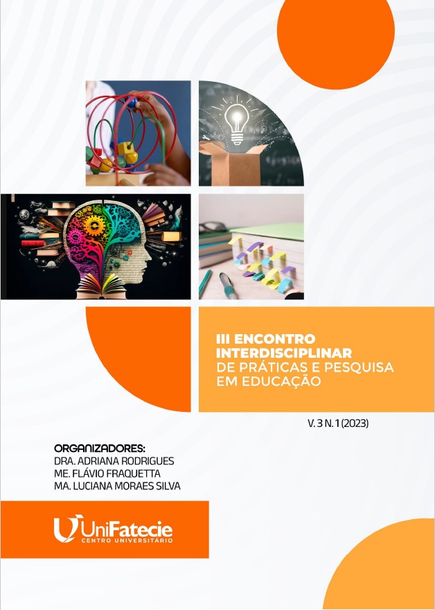 					Visualizar v. 3 (2023): ANAIS DO III ENCONTRO INTERDISCIPLINAR DE PRÁTICAS E PESQUISAS EM EDUCAÇÃO
				